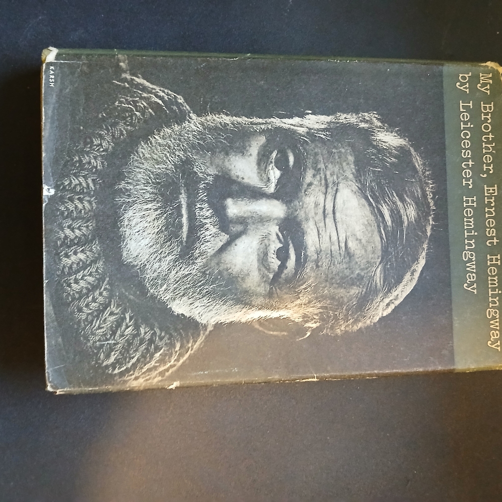 Ernest Hemingway, My Brother (1st Edition)